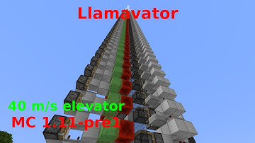 [Showcase] Llamavator 40 m/s elevator MC 1.11-pre1