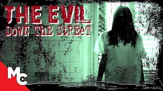 Evil Down The Street Full Movie Haunting Horror Mystery True Story