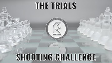 The Trials - Shooting Challenge (Full Length Version)