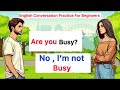 English Conversation Practice For Beginners | Listening and Speaking  #englishconversation