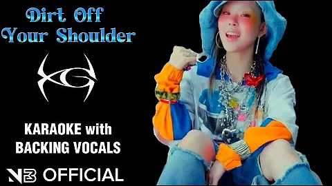COCONA (XG) - 'Dirt Off Your Shoulder' KARAOKE [Official Instrumental] WITH BACKING VOCALS