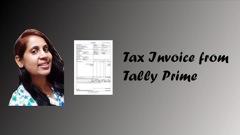Generate Tax (GST) Invoice from Tally Prime