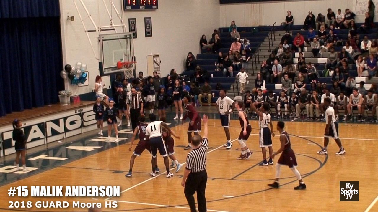 MALIK ANDERSON - 2018 GUARD Moore HS