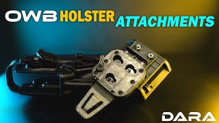 OWB Attachment Options | Dara Holsters
