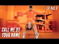 Call me by your name  lil nas x  sofie dossi  matt steffanina