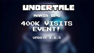 What's New in update 2.6.5? // Undertale Mania RPG