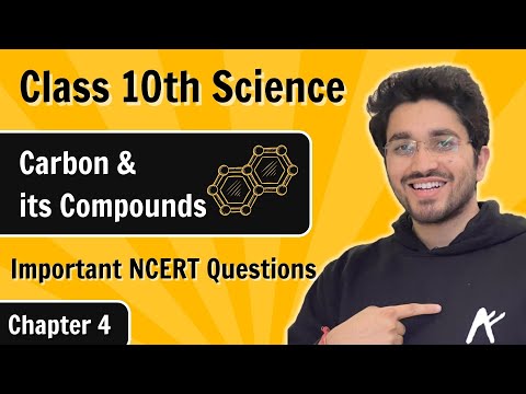 Carbon & its Compounds | Important NCERT Questions | Class 10 | Chapter 4