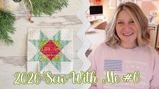 🌸 2026 Sew With Me Block #6 (Quilt Block and Cross Stitch)