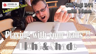 Playing with your Balls - Light & Shade - Indoor Photography