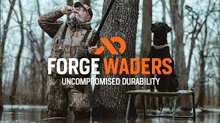 Forge Waders - Uncompromised Durability