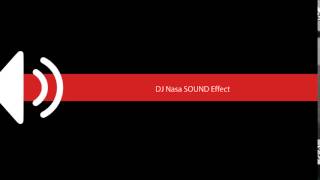 DJ Nasa SOUND Effect