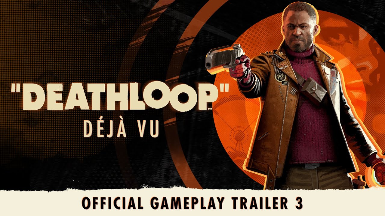 New DEATHLOOP Trailer & Original Song ‘Déjà vu' Revealed At State of Play 1 YouTube player