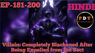 Ep-181-200//Villain: Completely Blackened After Being Expelled from the Sect//#hindinovelstory