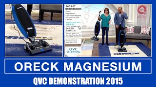 Oreck Magnesium Vacuum Cleaner QVC Demonstration 2015