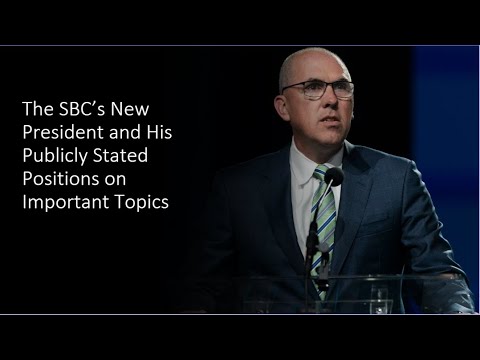 Where Does the New President of the SBC Stand?