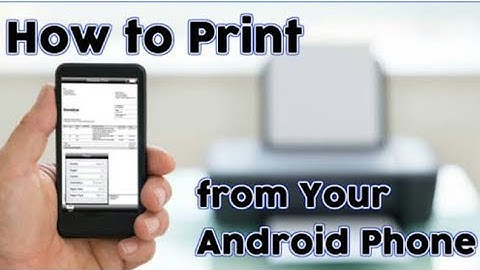 How to print any img , document from android phone. How to use Google Cloud Print.