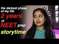 2 years of neet preparation the darkest phase of my life mitali unfiltered ep1 storytime