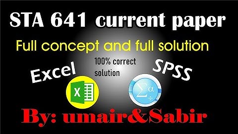 Sta641 current paper 2022 full concept and full solution #sta641 #vu #current #paper