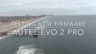 Autel EVO 2 Pro: Testing new firmware and 16X Zoom