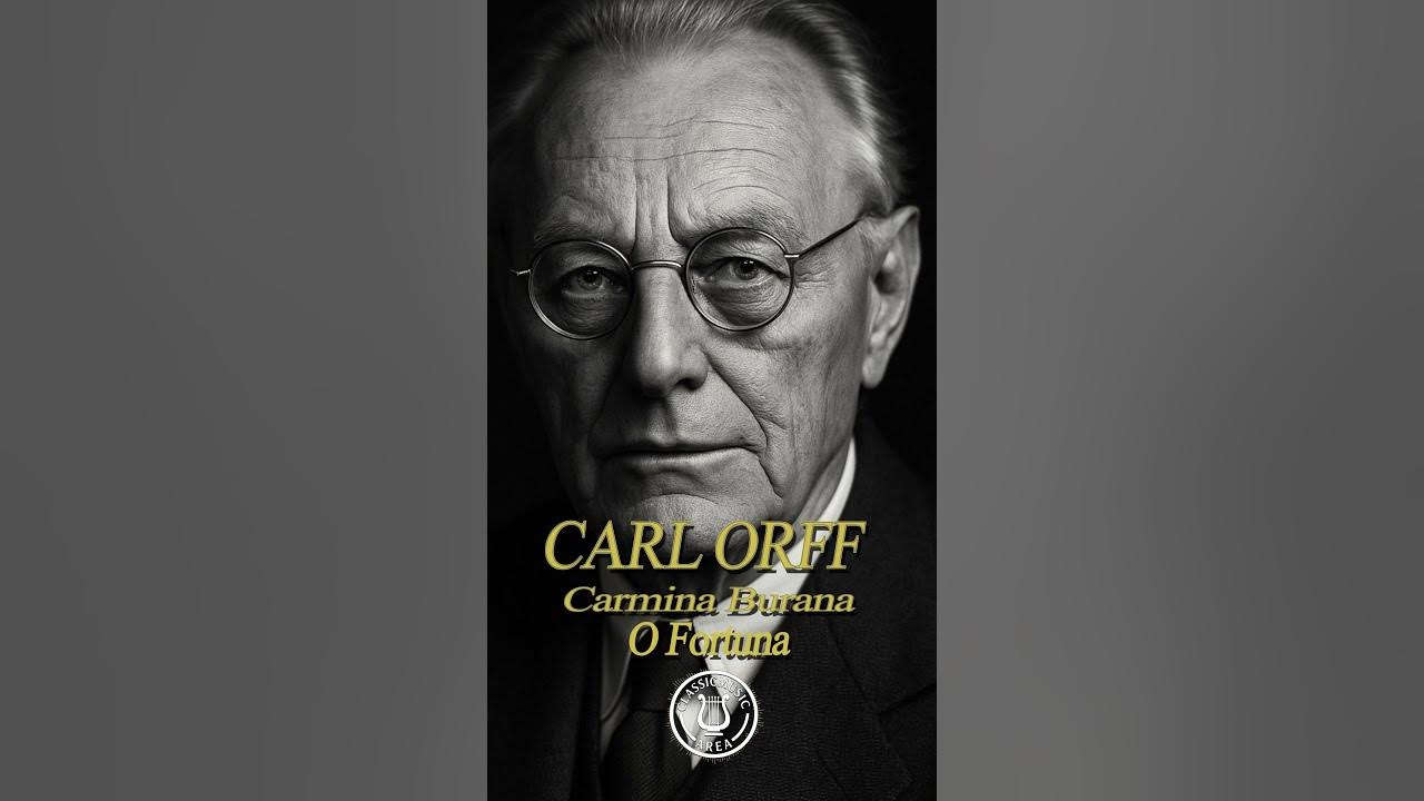 Carl Orff - (Carmina Burana ) O Fortuna