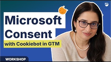 Microsoft Consent with Cookiebot in GTM