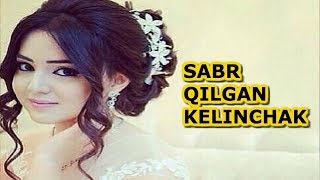 O'QIGAN SABRLI KELIN