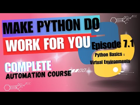 Virtual environments in Python || Python basics || Episode 7.1