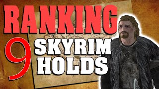 Ranking EVERY one of the 9 Holds in Skyrim