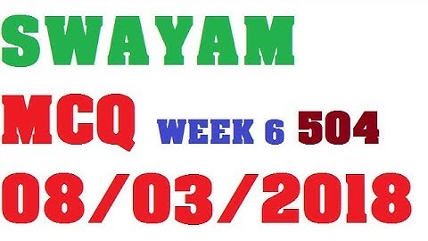 Swayam mcq test course 504 week 6 sloved for nios deled.