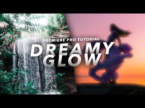 EASY Dreamy Glow Effect - Adobe Premiere Pro Tutorial