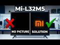 Mi L32M5 No Picture Fix - Panel Bypass & Voltage Check | LIVE Repair
