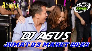 DJ AGUS TERBARU JUMAT 03 MARET 2023 FULL BASS || ATHENA BANJARMASIN