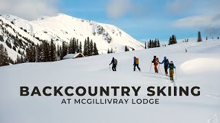 Backcountry Skiing for 4 Days at McGillivray Pass Lodge