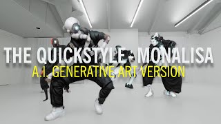QuickStyle - Monalisa - AI Version