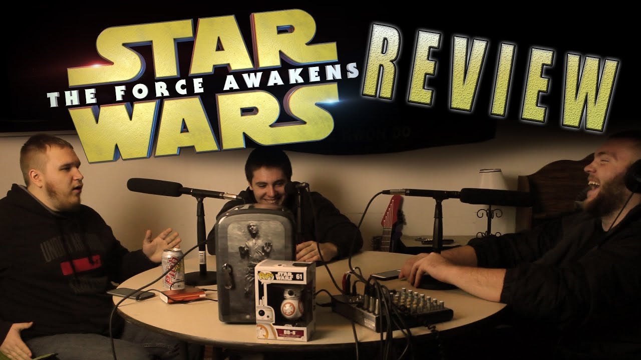 STAR WARS: The Force Awakens (2015) - REVIEW & DISCUSSION - The MWM Project