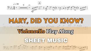 Mary, Did You Know? | Cello Play Along (Sheet Music/Score)