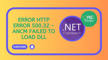 Error HTTP Error 500.32 - ANCM Failed to Load dll | Asp.Net Core (IIS)
