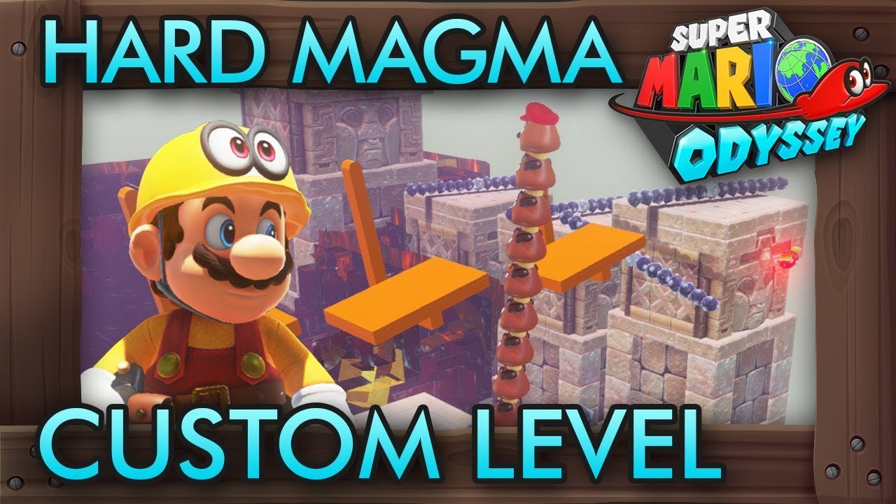 Insanely Hard Magma Custom Level - Super Mario Odyssey Maker super mario bros u deluxe
