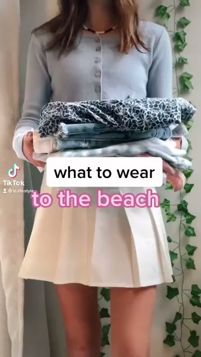 what to wear to the beach☀️🏝