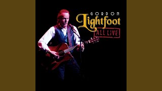 Video thumbnail of "Gordon Lightfoot - Canadian Railroad Trilogy (Live)"