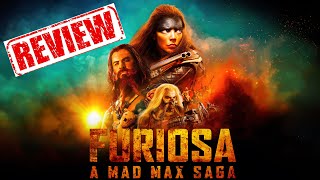 Furiosa: A Mad Max Saga (2024) Review