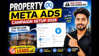 Real Estate Facebook Ads 2026 🔥 | Property Lead Generation Meta Ads Full Tutorial