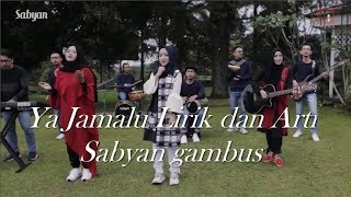 Miniatura de "Nissa Sabyan - Ya Jamalu Lirik Arab dan Artinya || Sabyan Gambus"