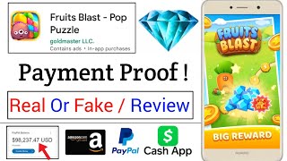 Fruits Blast Real Or Fake - Fruits Blast Pop Puzzle Game Review - Fruits Blast Payment Proof screenshot 2