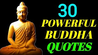 30 Powerful Life Changing Buddha Quotes | Life Changing Quotes | Buddha Quotes 