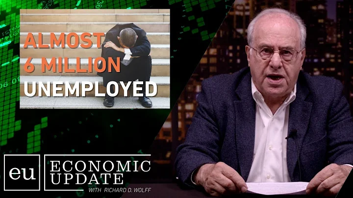 Unemployment - Economic Update with Richard Wolff