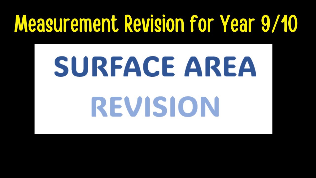 Measurement Revision for Year 9/10 - Surface Area. - YouTube
