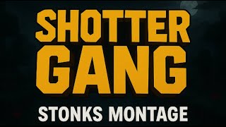 Shottergang Stonks Montage Dia Gear Combos Freaky Freakyville Prison