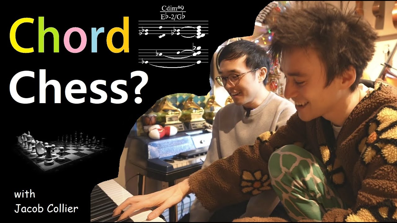 June Lee - Jacob Collier [Chord Chess] 