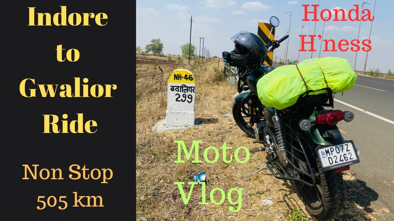 Indore to Gwalior Ride | Non Stop 505 Km | Moto Vlog | Megh Bhardwaj |